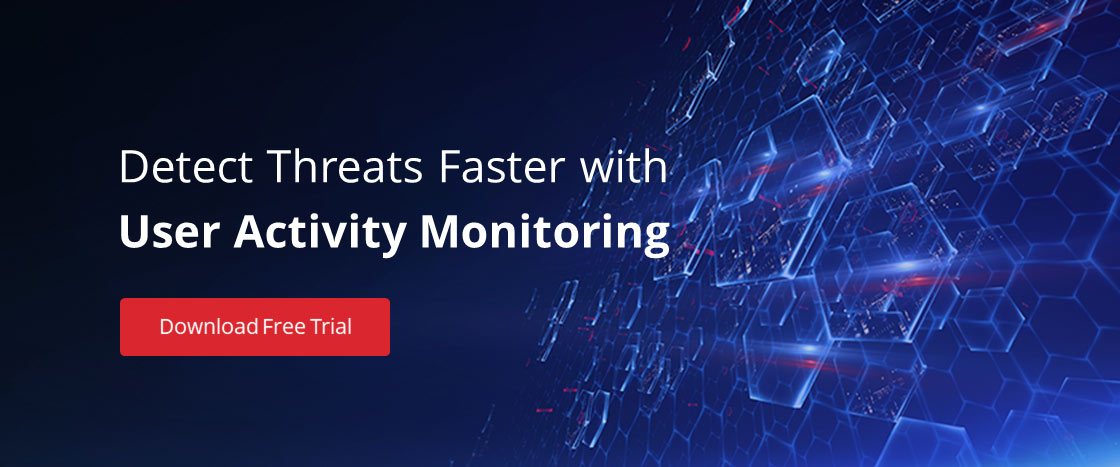 Get a free trial of user activity monitoring software