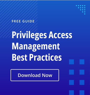 Privileges Access Management Best Practices